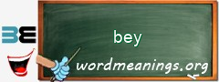 WordMeaning blackboard for bey